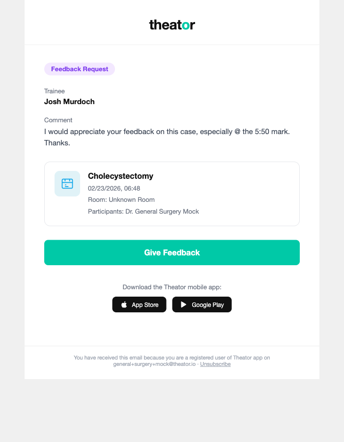 Email notification sent to the attending showing case details and a Give Feedback button